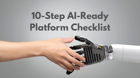 10-Step AI-Ready Platform Checklist